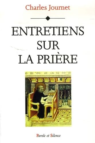 entretiens sur la priere: La prière avec Jésus Religion & Esotericism