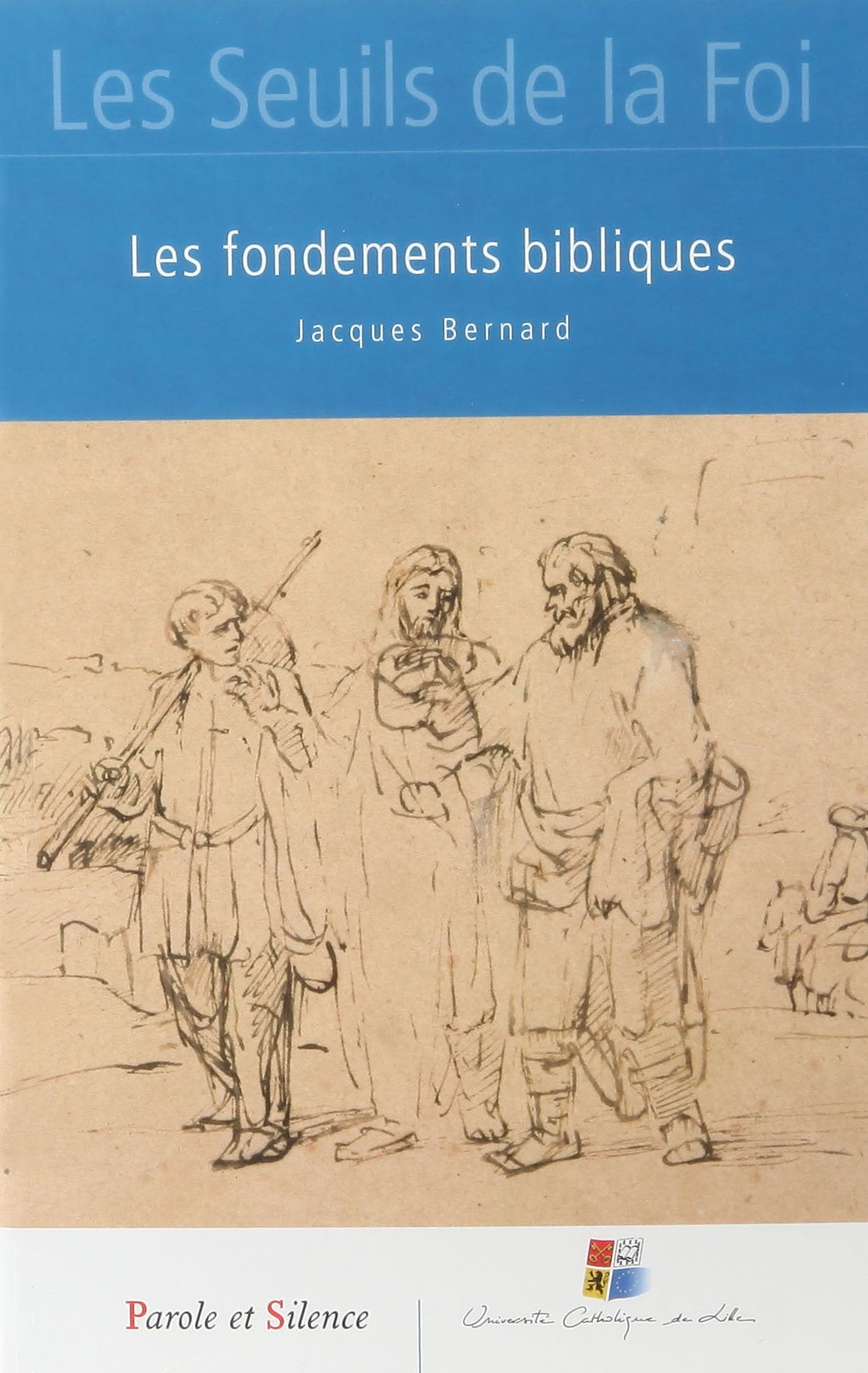seuils de la foi les fondements bibliques (0) book