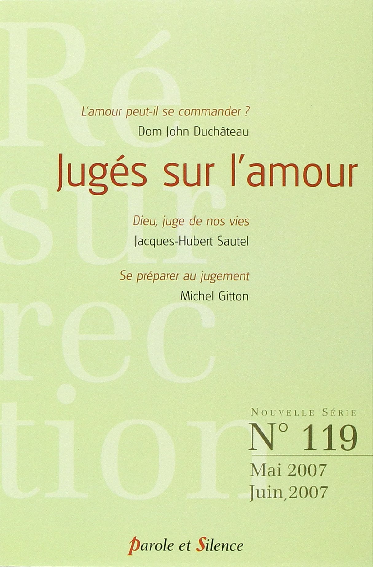 Resurrection n119 mai/juin 2007 - juges sur l'amour book