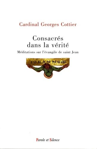 consacres dans la verite: Retraite prêchée au Vatican, 4-9 mars 1990 Religion & Esotericism