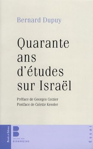 quarante ans d'etudes sur israel: Pensée juive et pensée chrétienne en dialogue Religion & Esotericism