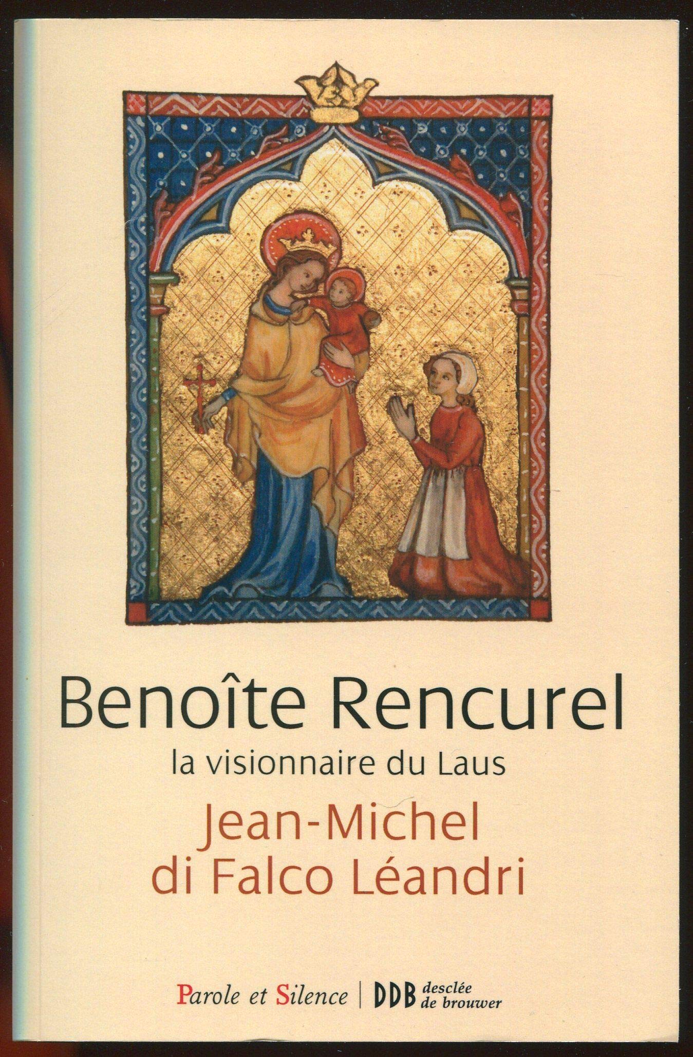 Benoite rencurel - la visionnaire du laus Religion & Esotericism