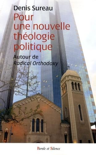 pour une nouvelle theologie politique Religion & Esotericism