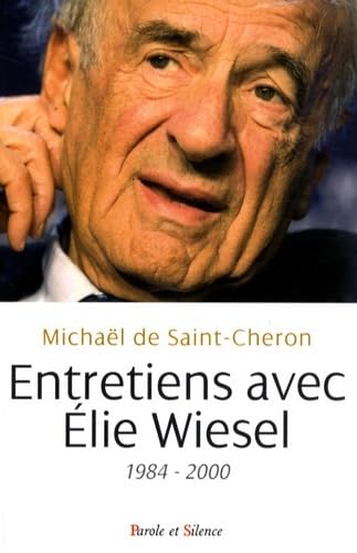 entretien avec elie wiesel: Suivis de Wiesel, ce méconnu Religion & Esotericism