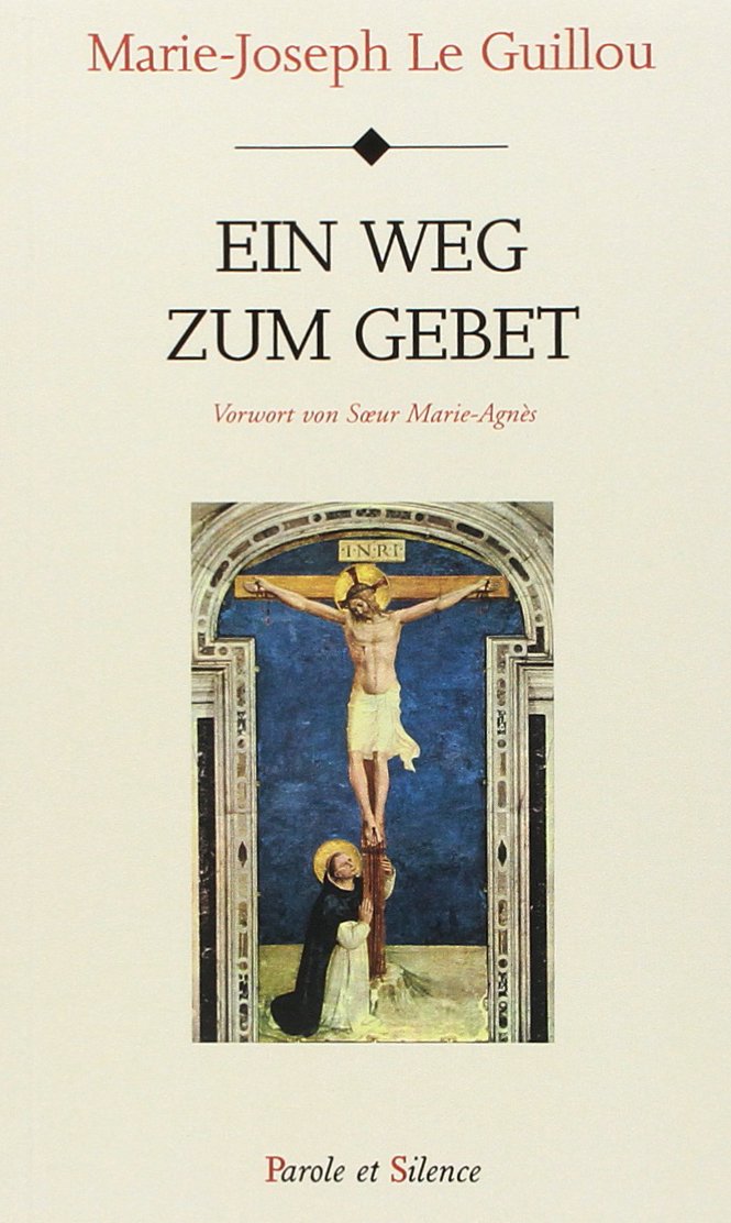 ein weg zum gebet: 0 Religion & Esotericism