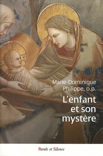 Enfant, et son mystere (l') Religion & Esotericism