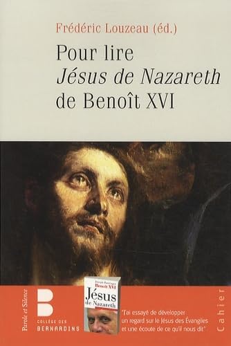 pour lire le jesus de nazareth de benoit xvi Religion & Esotericism