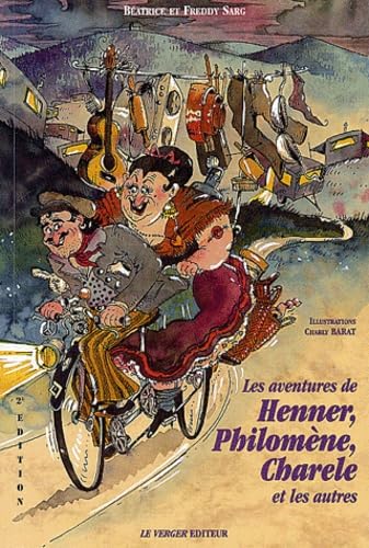 Les aventures de Henner, Philomène, Charele et les autres Books