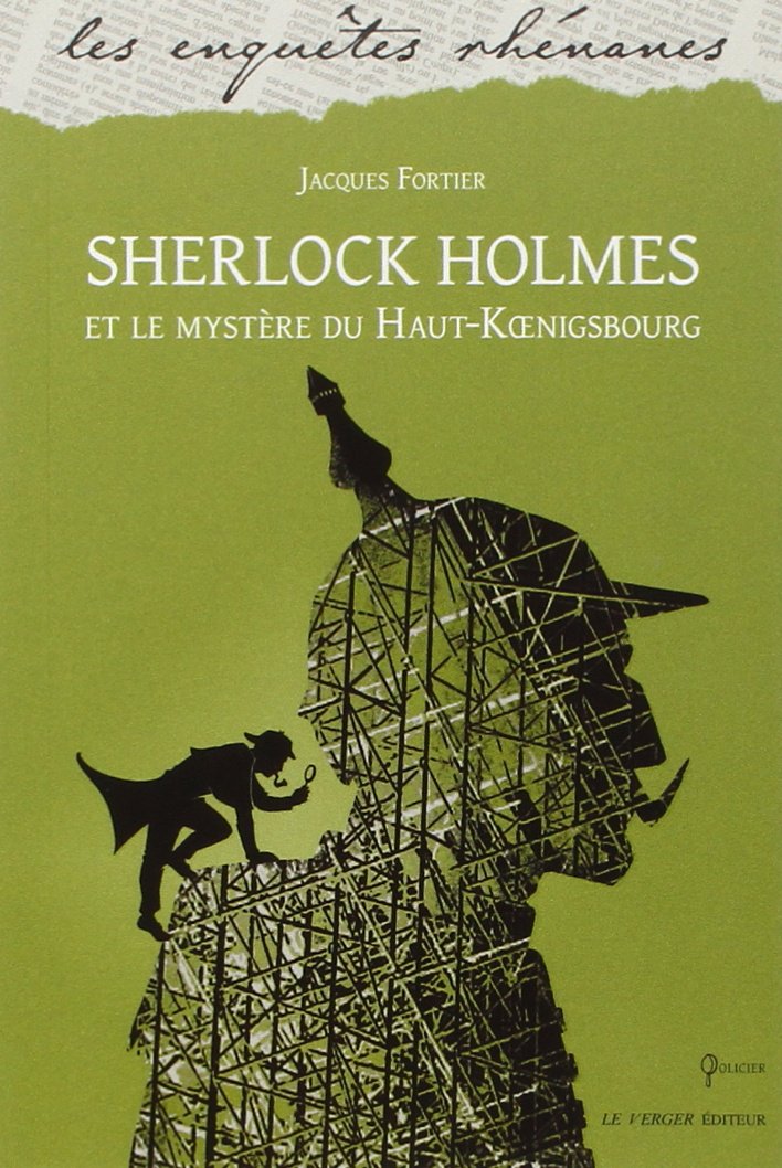 Sherlock Holmes et le mystere du Haut-Koenigsbourg Contemporary literature
