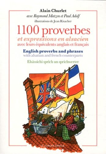 1100 proverbes et expressions en alsacien avec leurs... Contemporary literature
