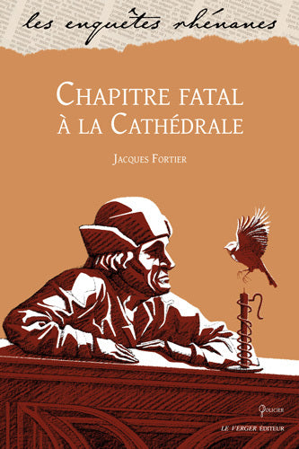 Une enquête de Jules Meyer. Chapitre fatal à la cathédrale Contemporary literature