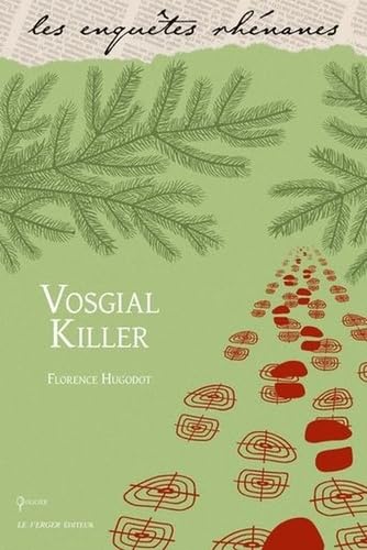 Vosgial Killer: Meurtres en rando Novels & Short Stories