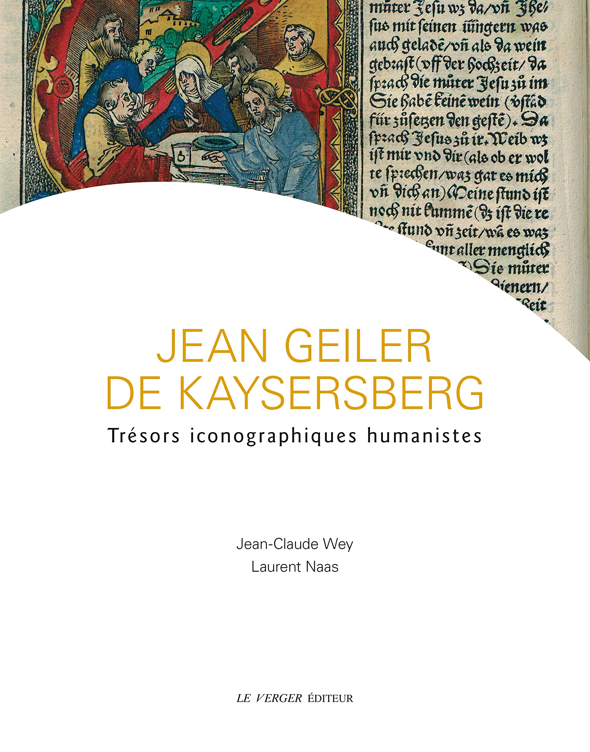 Jean Geiler de Kaysersberg: Trésors iconographiques humanistes Politics & History