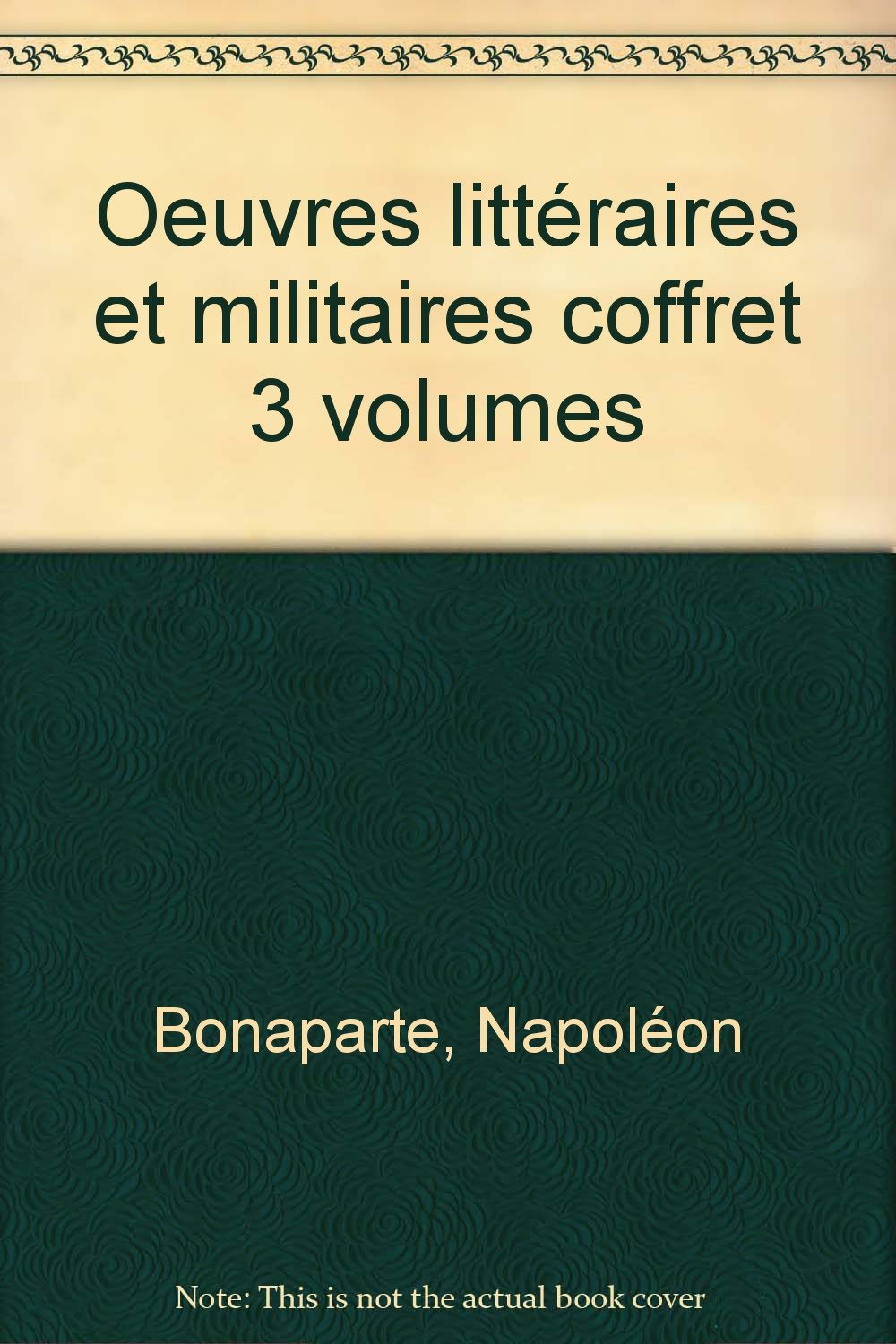 Oeuvres littéraires et militaires coffret 3 volumes book