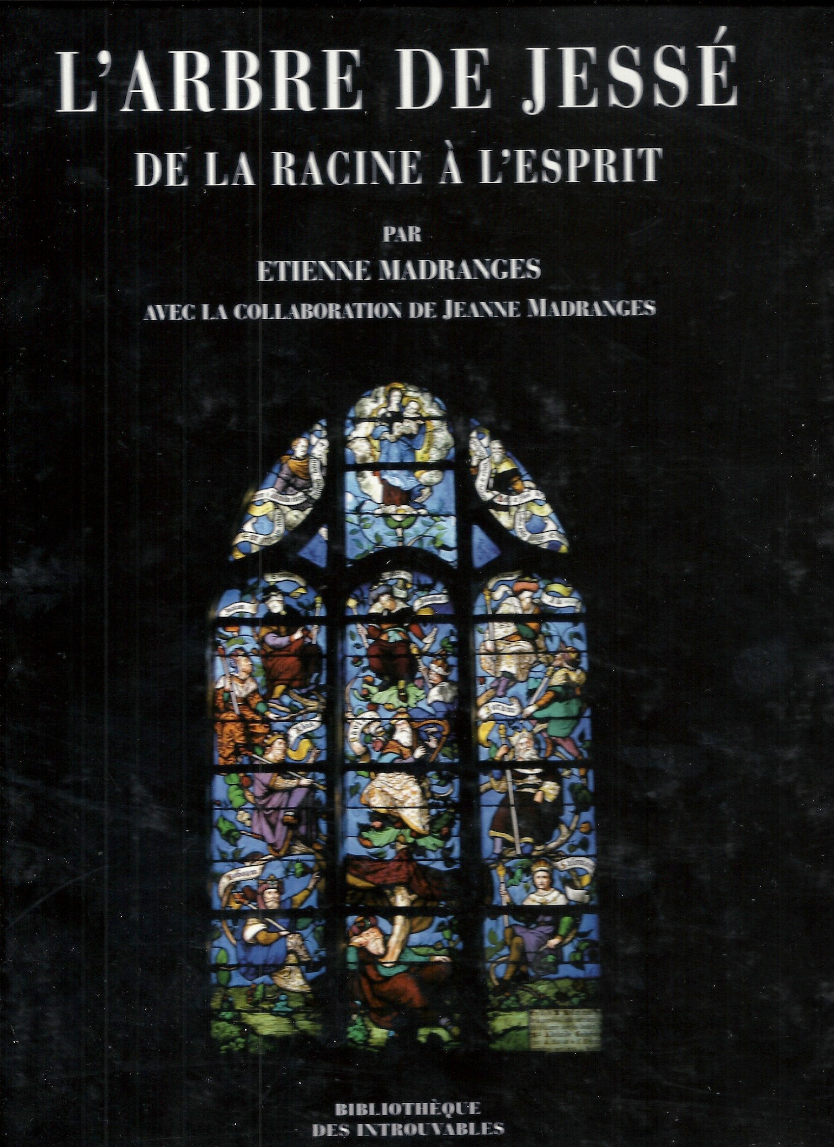 L'arbre de Jessé, de la racine à l'esprit Books