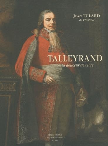 Talleyrand: Ou La douceur de vivre Books