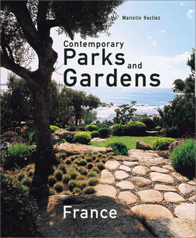 Contemporary Parks and Gardens in France book