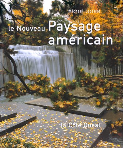 Le Nouveau Paysage Americain. La Cote Ouest Books