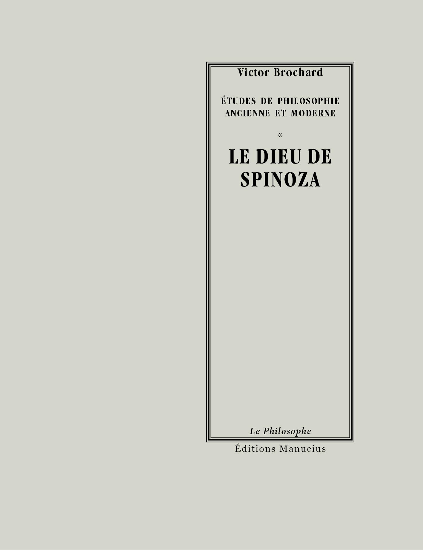 Le dieu de Spinoza: Suivi de L'éternité des âmes dans la philosophie de Spinoza book