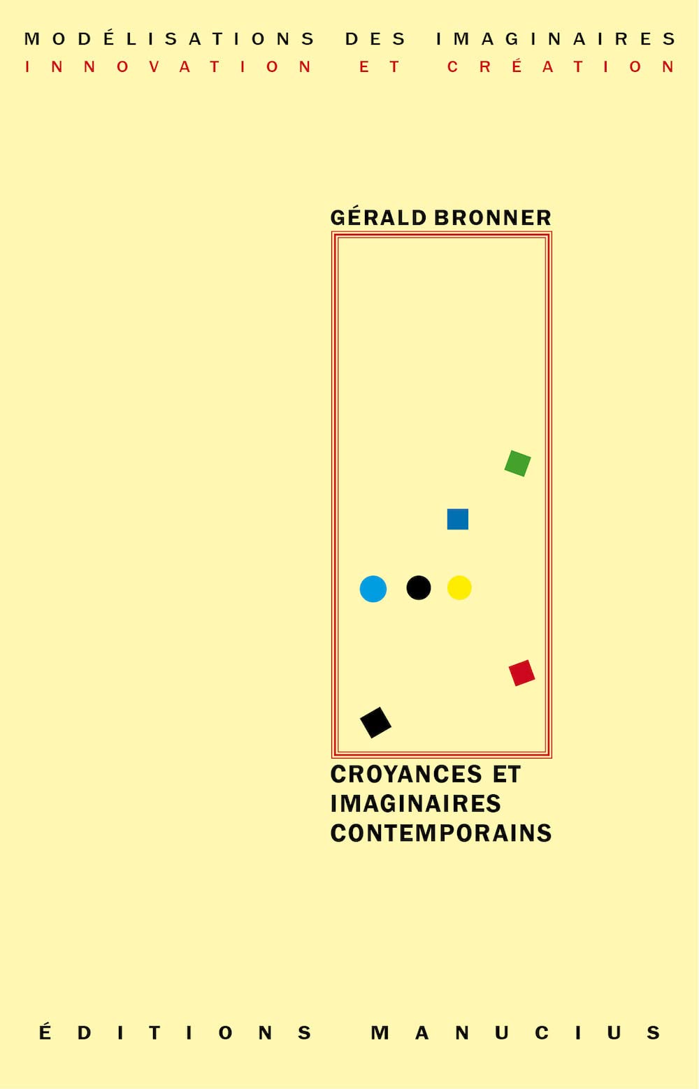 CROYANCES ET IMAGINAIRES CONTEMPORAINS Social Sciences