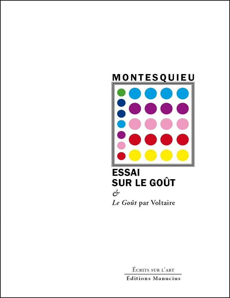 Essai sur le goût: Dans les choses de la nature et de l'art précédé de Clara de Courson Philosophy