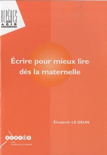 Ecrire pour mieux lire dès la maternelle book