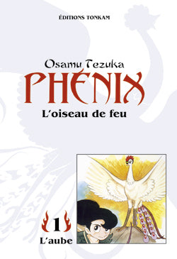 Phénix : l'oiseau de feu. Vol. 1. L'aube book