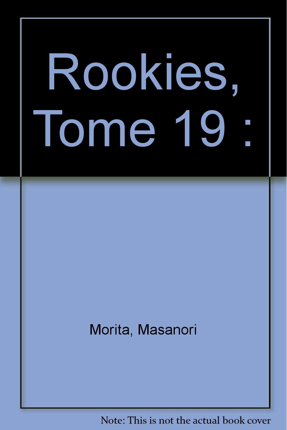 Rookies, tome 19 book