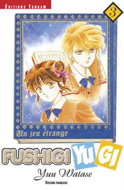 Fushigi Yugi : un jeu étrange. Vol. 3 Manga