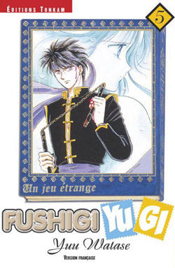 Fushigi Yugi : un jeu étrange. Vol. 05 Manga