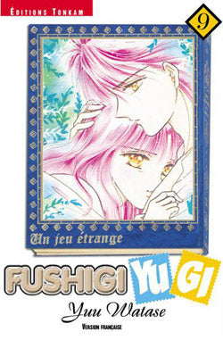 Fushigi Yugi : un jeu étrange. Vol. 09 Manga