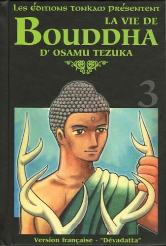 La Vie de Bouddha -Tome 03- Manga