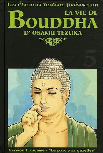 La Vie de Bouddha -Tome 05- Manga