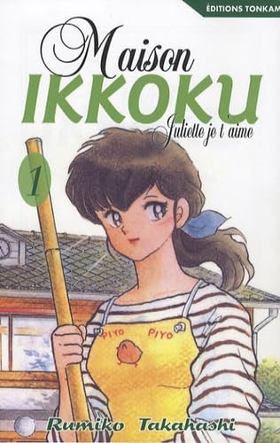 Maison Ikkoku -Tome 01-: Juliette je t'aime Manga
