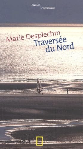La traversee du nord Contemporary literature