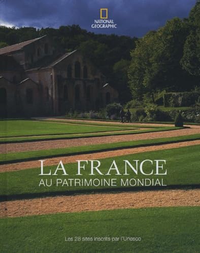 La france au patrimoine mondial: Les 28 sites inscrits à l'UNESCO Film, Art & Culture