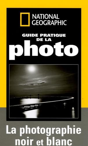 Guide pratique de la photo noir et blanc book