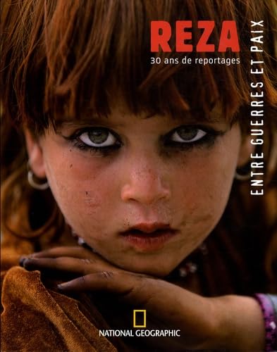 Entre guerres et paix: Reza, 30 ans de reportages book