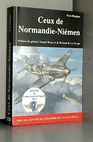 Ceux de Normandie-Niémen : De septembre 1942 à juin 1945 Professional & Reference Books
