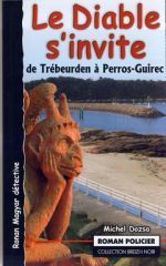 Ronan Magyar, détective. Le diable s'invite : de Trébeurden à Perros-Guirec book