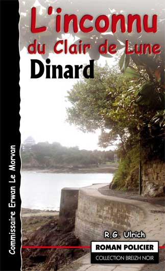 Commissaire Erwan Le Morvan. L'inconnu au Clair de lune à Dinard book
