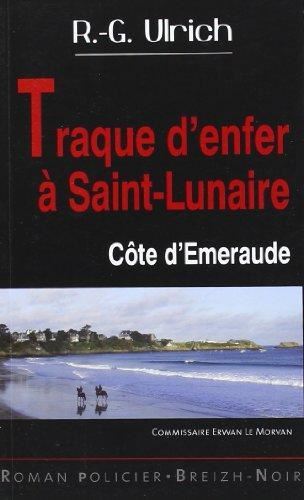Commissaire Erwan Le Morvan. Traque d'enfer à Saint-Lunaire : Côte d'Emeraude book