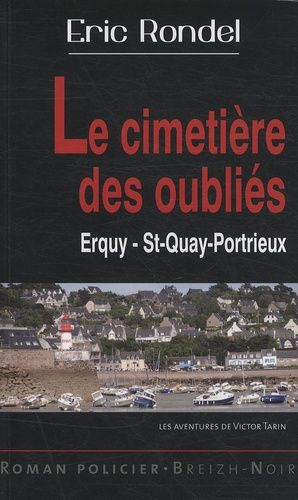 Le cimetière des oubliés : Erquy-St-Quay-Portrieux book