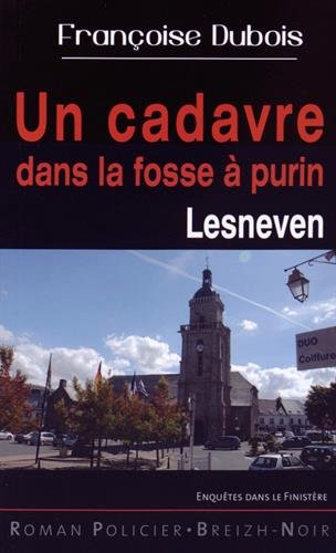 Un cadavre dans la fosse à purin : Lesneven book