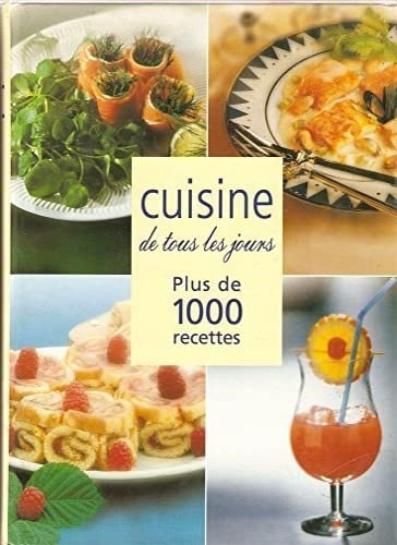 Cuisine de tous les jours. Plus de 1000 recettes Books