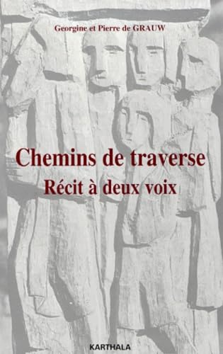 Chemins de traverse : récit à deux voix book