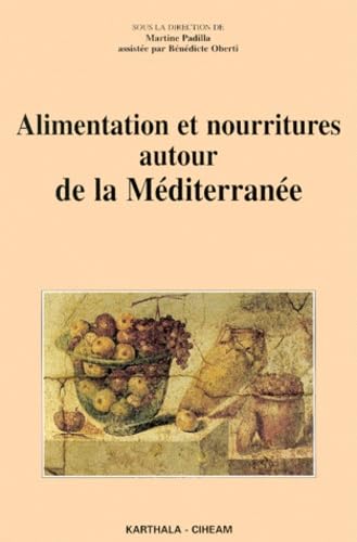 Alimentation et Nourritures autour de la Méditerranée book