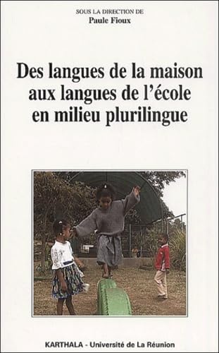 Des langues de la maison aux langues de l'école en milieu plurilingue book