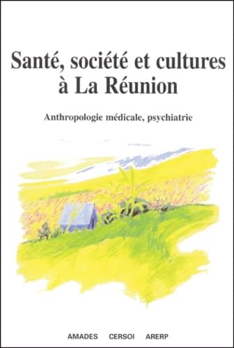 Santé, société et culture à la Réunion book