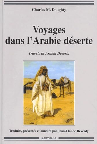 Voyages dans l'Arabie déserte book